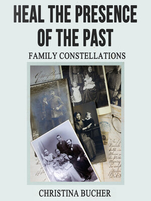 cover image of Heal the Presence of the Past